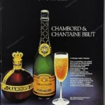 Chambord Liqueur & Chantaine Brut Champagne 1984 Print Ad
