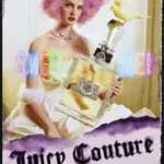 Juicy Couture Perfume 2010 Print Ad - Lisa Cant