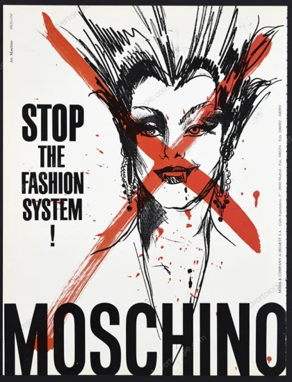 Moschino 1990 Print Ad - "Stop the Fashion System!"