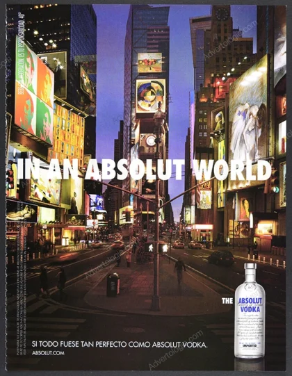 Absolut Vodka 2007 Print Ad - "In An Absolut World"